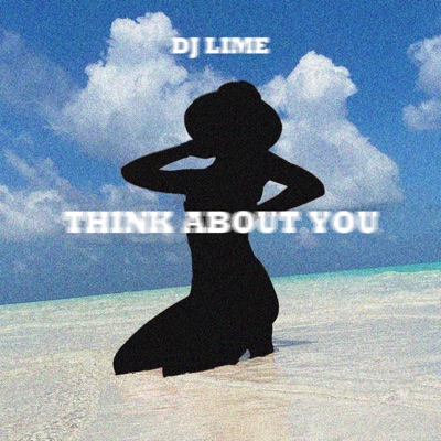 Think About You - Single