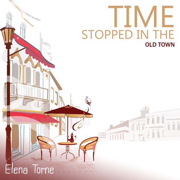 Time Stopped in the Old Town