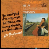 Lee Hazlewood - Trouble is a Lonesome Town