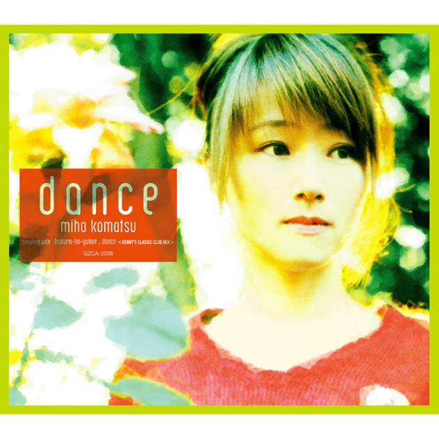 dance - Single - Album by 小松未歩 - Apple Music