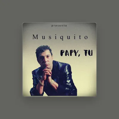 Listen to Musiquito, watch music videos, read bio, see tour dates & more!