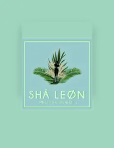 Dengarkan Sha Leon, tonton video musik, baca bio, lihat tanggal tur & lainnya!
