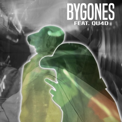 Bygones (feat. Qu4d) - Single