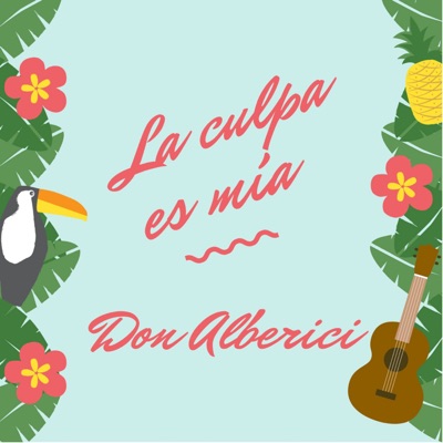 La Culpa Es Mia - Single