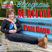 Pam Gadd - Bluegrass Survival