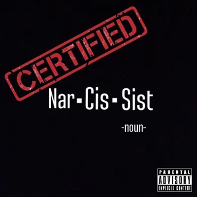 Certified Narcissist (feat. Geeker) - Single