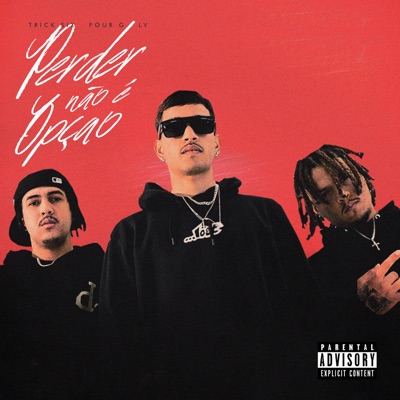 Perder Não É Opção (feat. Four G) - Single
