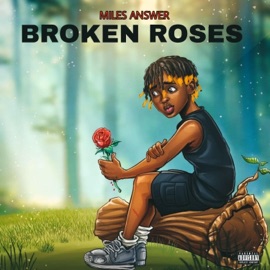Broken Roses Miles Answer