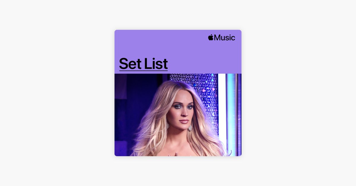 ‎Set List Carrie Underwood’s REFLECTION The Las Vegas Residency