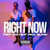Right Now (feat. Paul Blaze) - Single - Tory Vee