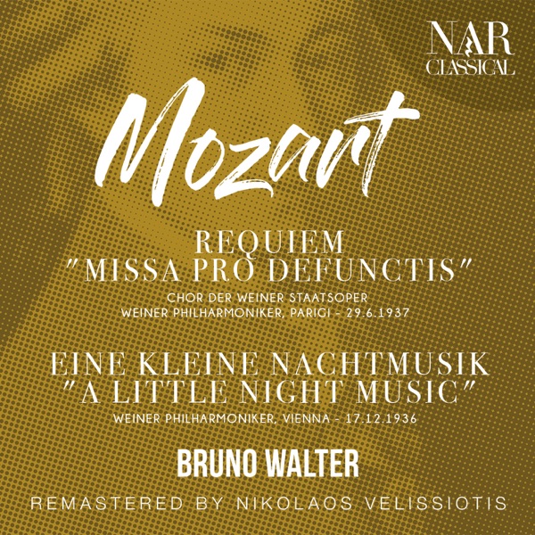 MOZART: REQUIEM "MISSA PRO DEFUNCTIS" - EINE KLEINE NACHTMUSIK