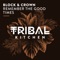 Block & Crown - Remember the Good Times