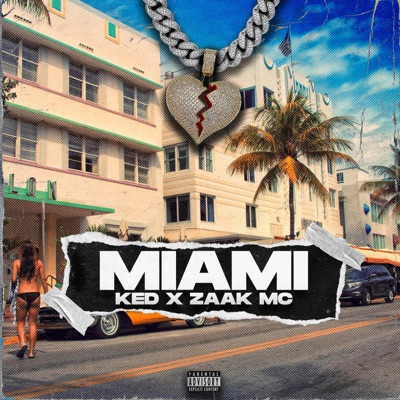 Miami (feat. Zaak MC) - Single