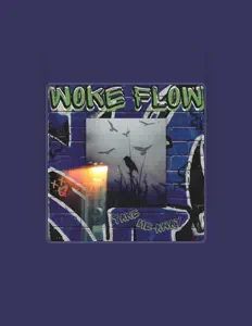 Listen to Woke Flow, watch music videos, read bio, see tour dates & more!
