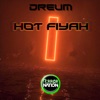 Hot Fiyah - Single