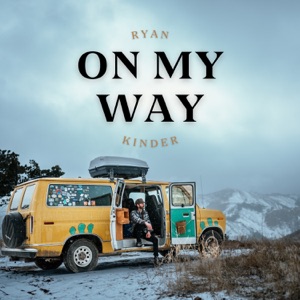 Ryan Kinder - On My Way - Line Dance Chorégraphe