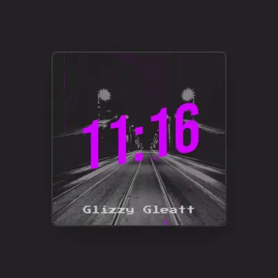 Listen to Glizzy Gleatt, watch music videos, read bio, see tour dates & more!
