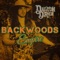 Backwoods Empire - Dalton D' Rich lyrics