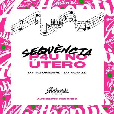 Sequência P4U No Útero (feat. DJ JL7 Original) - Single