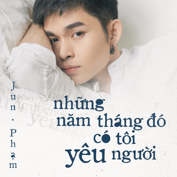 Những Năm Tháng Đó Có Tôi Yêu Người - Single