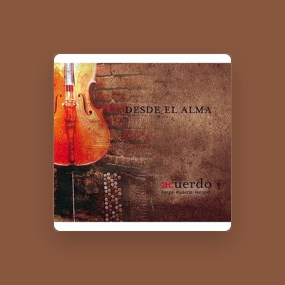 Listen to Acuerdo, watch music videos, read bio, see tour dates & more!