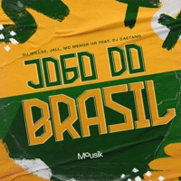 Jogo do Brasil (feat. DJ Caetano) - Single - DJ WILL 22, Jall & MC MENOR HR