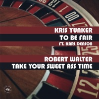 To Be Fair (feat. Karl Denson) - Single - Kris Yunker
