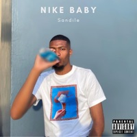 Nike Baby (feat. Sandile) - Single - International808PLUG