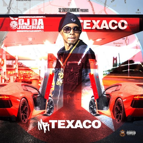 Mr. Texaco - OJ da Juiceman