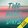 Two More Days: An Anthology (Unabridged)