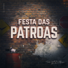 Festa das Patroas - Marília Mendonça & Maiara & Maraisa