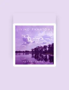 Escucha a Living Phantoms, mira vídeos musicales, lee la biografía, consulta fechas de giras y mucho más.