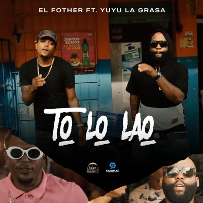 To Lo Lao (feat. Yuyu La Grasa) - Single