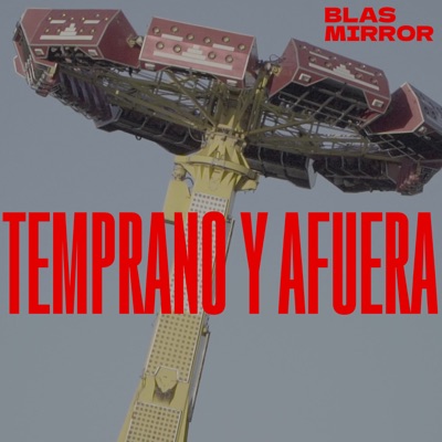 Temprano y Afuera - Single