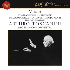 Mozart: Symphony No. 35 in D Major, K. 385; Bassoon Concerto in B-Flat Major, K. 191 & Divertimento No. 15 in B-Flat Major, K. 287