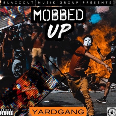 Mobbed Up (feat. Young Dex, Lukky Louch & Hitman) - Single