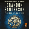 Esquirla del Amanecer - Brandon Sanderson