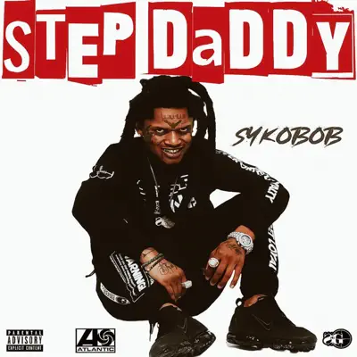 Hör dir „Step Daddy - Single“ von Syko Bob an