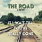 The Road & JW Roy - I'll Wait Till You're Really Gone