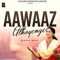 Aawaaz Uthayenge - Blessie Wesly lyrics