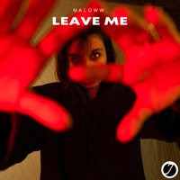 Leave Me - Single - maloww.