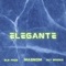 Elegante (feat. DLN Prod & Jay Brooks) - Magnom lyrics