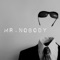 Mr. Nobody - Shaun the Legend lyrics