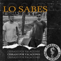 Lo Sabes - Single - Cerrado por Vacaciones