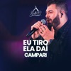 Eu Tiro Ela Daí (Campari) (Belluco In Goiânia) [Ao Vivo] - Single