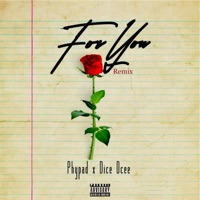 For You (Phypad Remix) - Single - Dice Dcee GNF