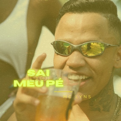 Sai do Meu Pé - Single