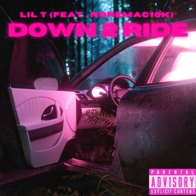Down 2 Ride (feat. Noremac10k) - Single