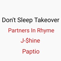 Don't Sleep Takeover (feat. J-$hine & Paptio) - Single - Partners In Rhyme