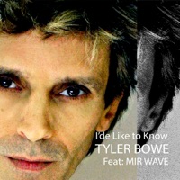 I'd Like to Know (feat. Mir Wave) - Single - Tyler Bowe